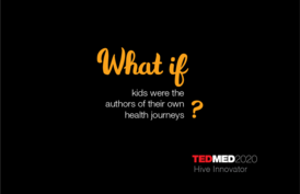 What if kids were the authors of their own health journeys?